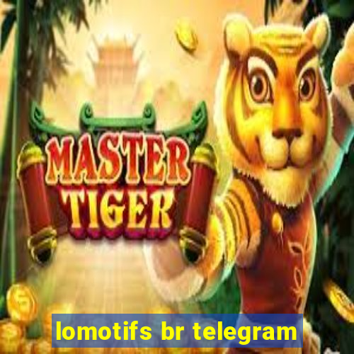 lomotifs br telegram